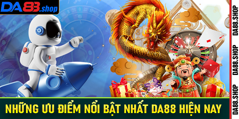 Giới thiệu Da88 cùng những ưu điểm nổi bật nhất hiện nay 